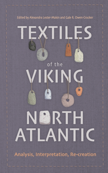Textiles of the Viking North Atlantic