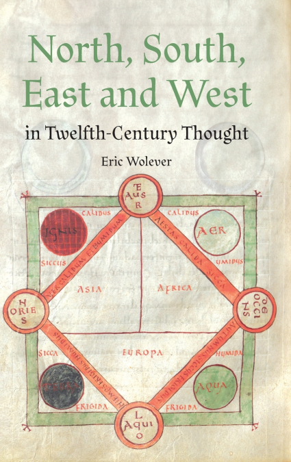 North, South, East and West in Twelfth-Century Thought
