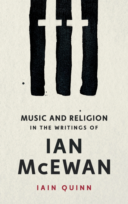 Music and Religion in the Writings of Ian McEwan