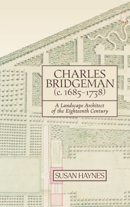 Charles Bridgeman (c.1685-1738)