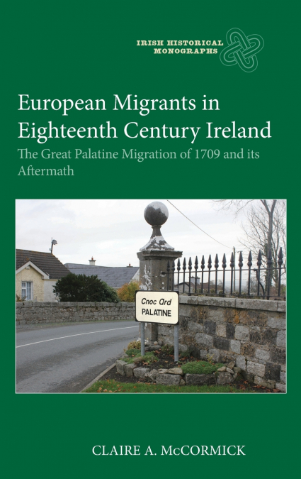 European Migrants in Eighteenth Century Ireland