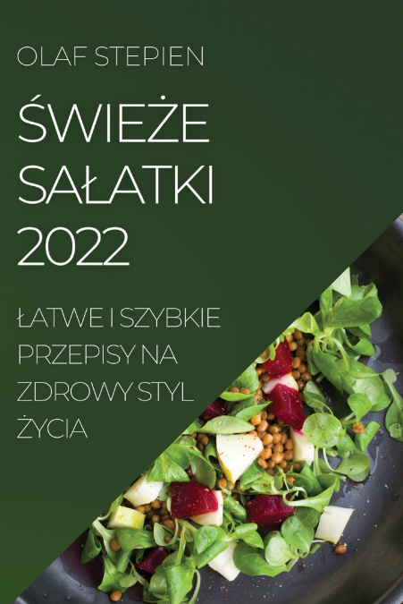 ŚWIEŻE SAŁATKI 2022