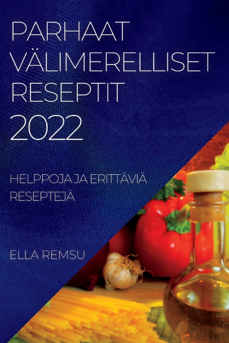 PARHAAT  VÄLIMERELLISET  RESEPTIT 2022