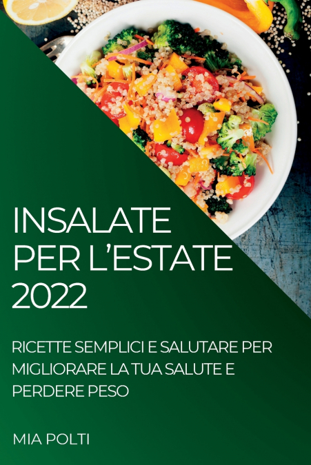 INSALATE PER L’ESTATE 2022