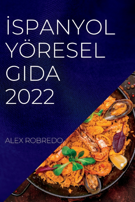 İSPANYOL YÖRESEL GIDA 2022