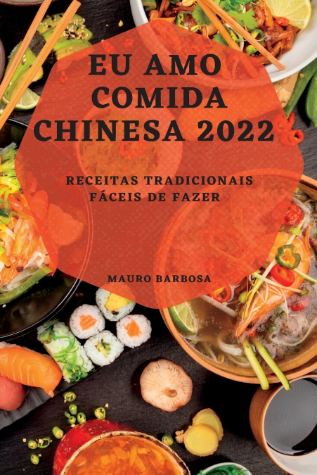 EU AMO COMIDA  CHINESA 2022