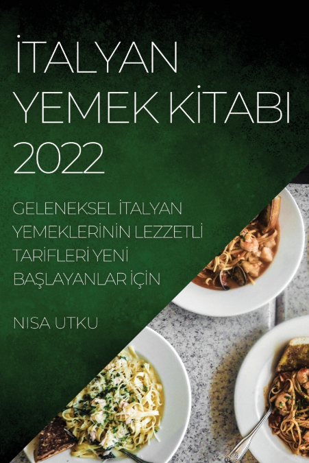 İTALYAN YEMEK KİTABI 2022