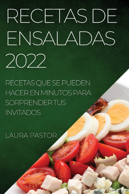 RECETAS DE ENSALADAS 2022