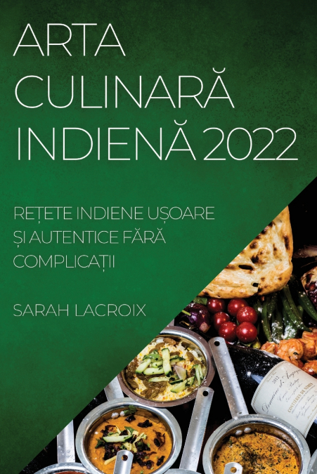 ARTA CULINARĂ INDIENĂ 2022