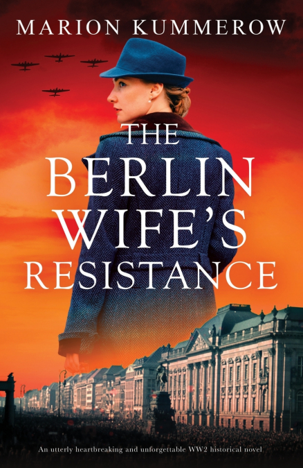 The Berlin Wife’s Resistance