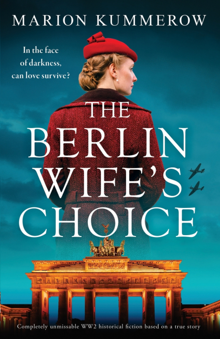 The Berlin Wife’s Choice
