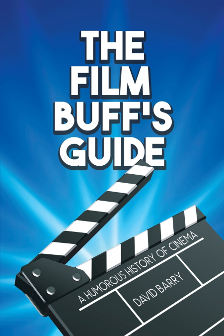 The Film Buff’s Guide