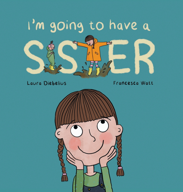 I’m Going to Have a Sister