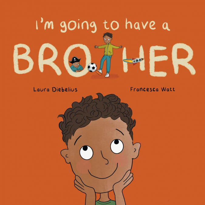I’m Going to Have a Brother