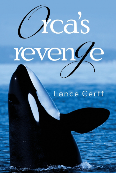 Orca’s Revenge