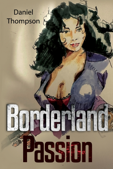 Borderland Passion