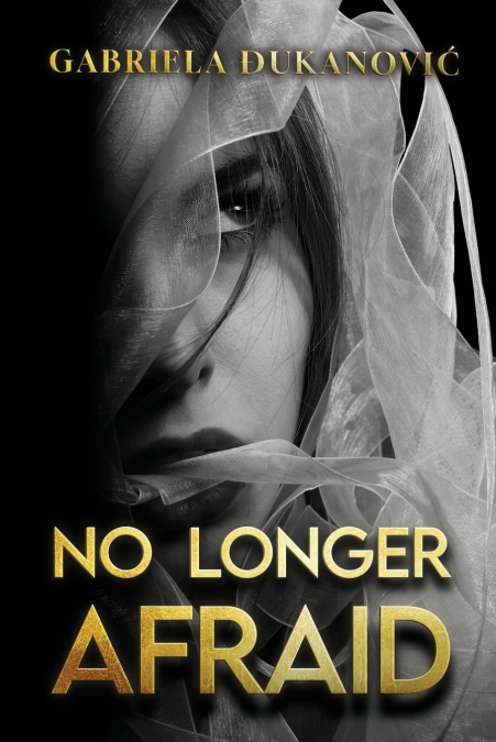 No Longer Afraid