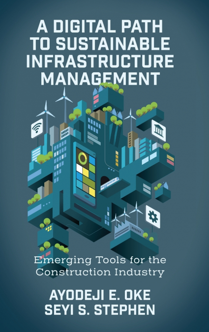 A Digital Path to Sustainable Infrastructure Management