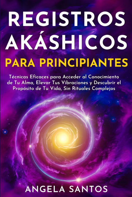 Registros Akáshicos para Principiantes