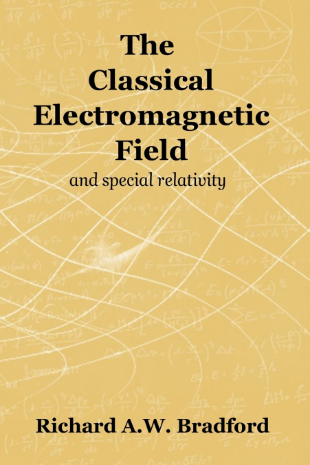 The Classical Electromagnetic Field