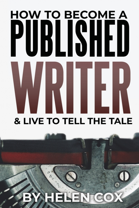 How to Become a Published Writer