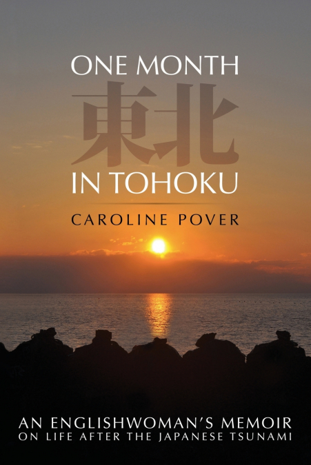 One Month in Tohoku