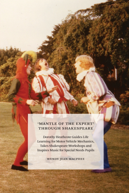 ’Mantle of the Expert’ Through Shakespeare