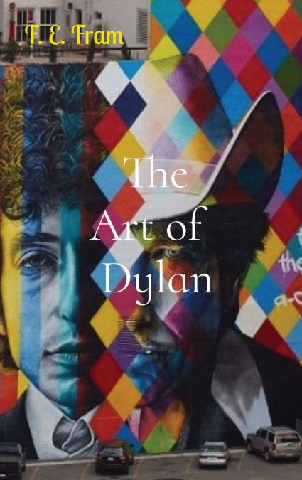 The        Art of         Dylan