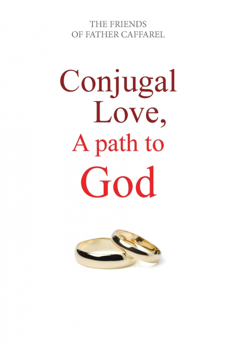 Conjugal Love, A Path to God