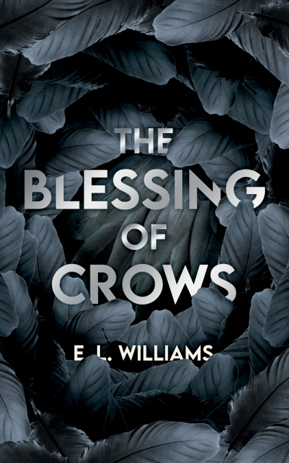 The Blessing of Crows