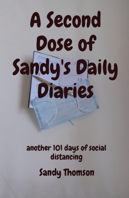A Second Dose of Sandy’s Daily Diaries