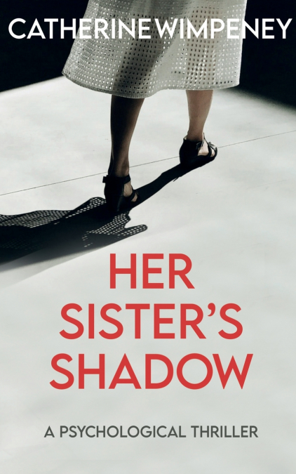 Her Sister’s Shadow