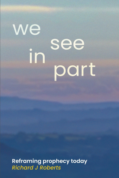 We See in Part