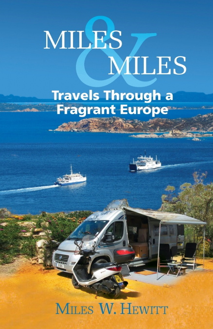 Travels Through a Fragrant Europe