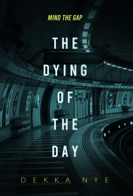 The Dying of the Day