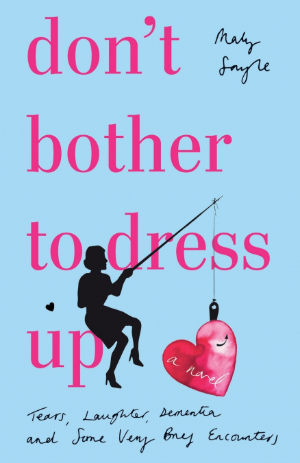 Don’t Bother To Dress Up