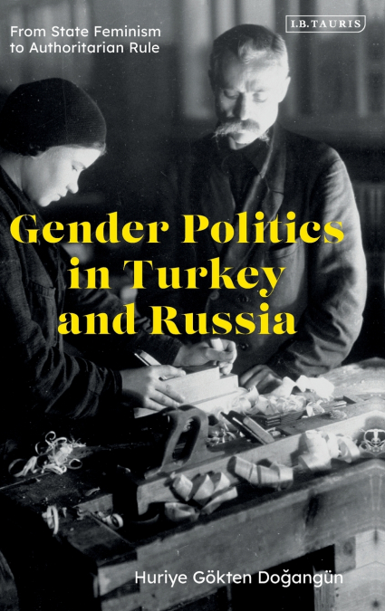 Gender Politics in Turkey and Russia