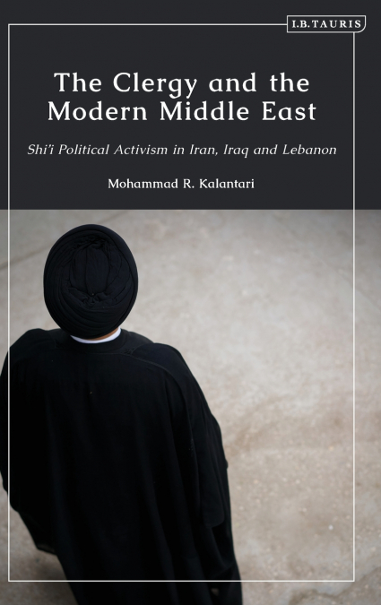 The Clergy and the Modern Middle East