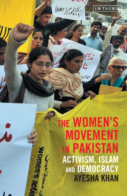 The Women’s Movement in Pakistan