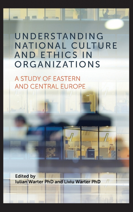 Understanding National Culture and Ethics in Organizations
