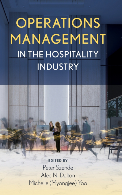 Operations Management in the Hospitality Industry