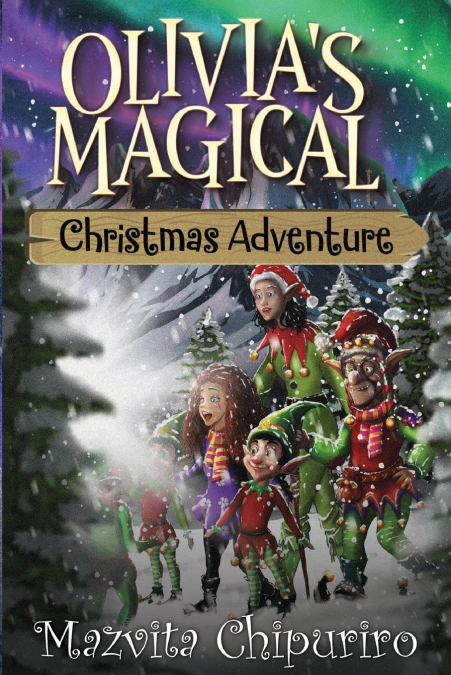 Olivia’s Magical Christmas Adventure