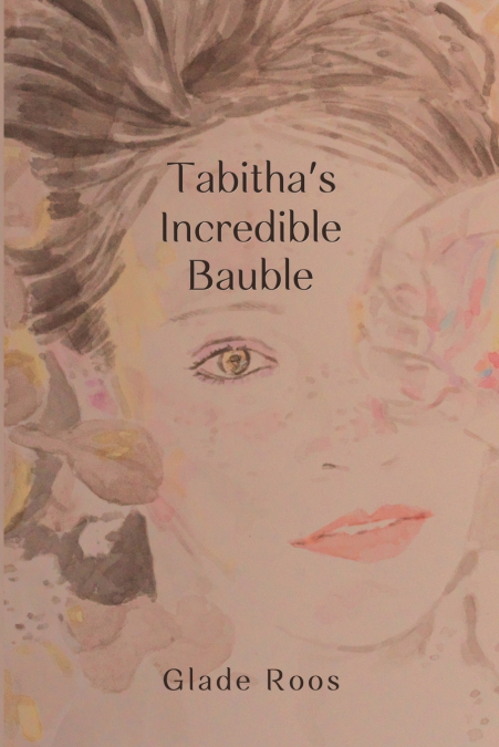 Tabitha’s Incredible Bauble