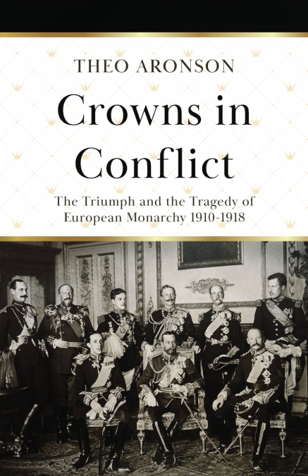 Crowns in Conflict