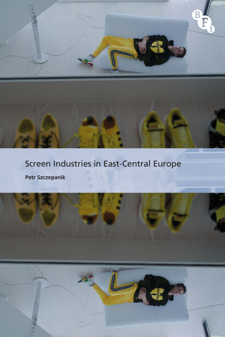Screen Industries in East-Central Europe