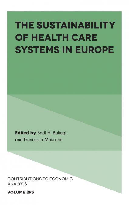 The Sustainability of Health Care Systems in Europe