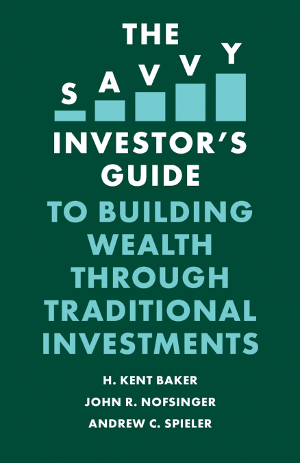 The Savvy Investor’s Guide to Building Wealth Through Traditional Investments