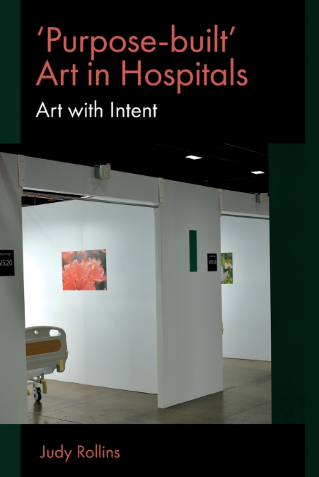 ’Purpose-built’ Art in Hospitals