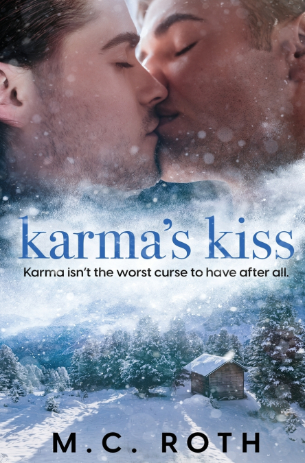 Karma’s Kiss