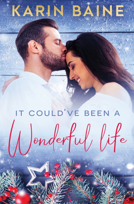 It Could’ve Been a Wonderful Life